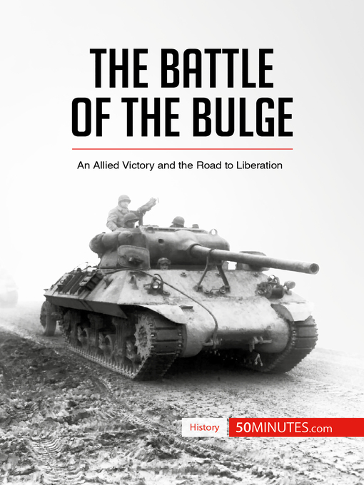 Title details for The Battle of the Bulge by 50minutes - Available